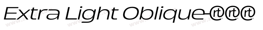 Extra Light Oblique字体转换 Extra Light Oblique字体转换